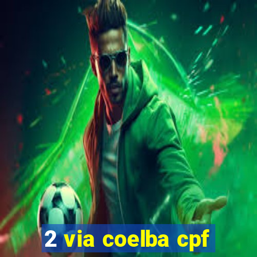 2 via coelba cpf